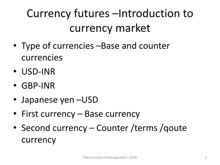 currency futures introduction to currency market