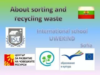 About sorting and r ecycling waste
