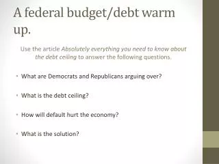 A federal budget/debt warm up.