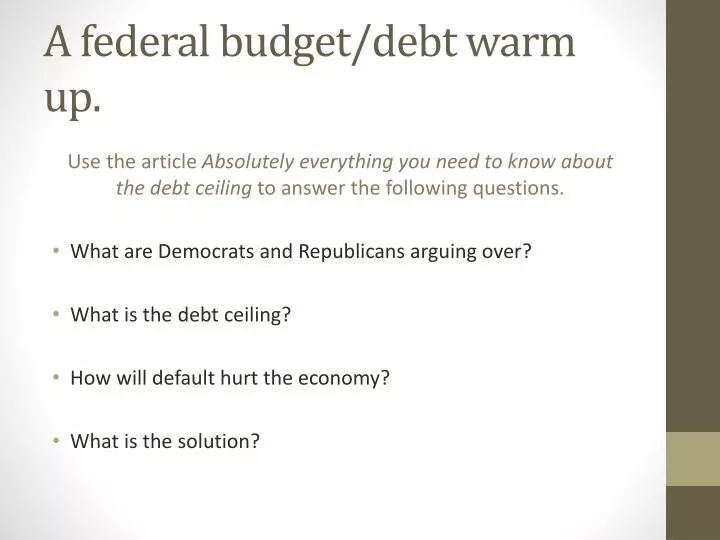 a federal budget debt warm up