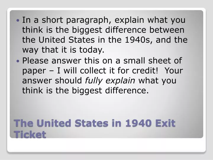 the united states in 1940 exit ticket