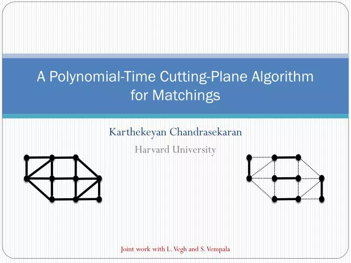 a polynomial time cutting plane algorithm for matchings