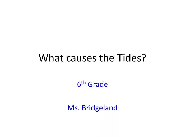 what causes the tides