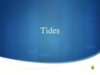 tides