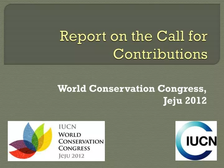 report on the call for contributions
