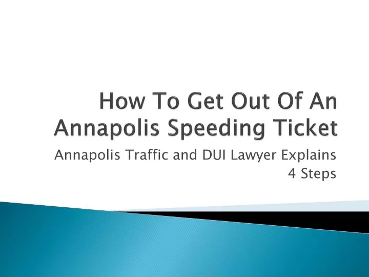 how to get out of an annapolis speeding ticket