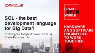 SQL - the best development language for Big Data?