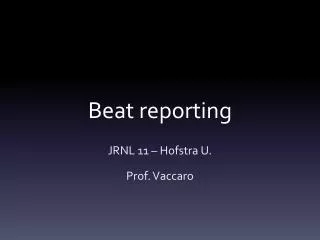 Beat reporting