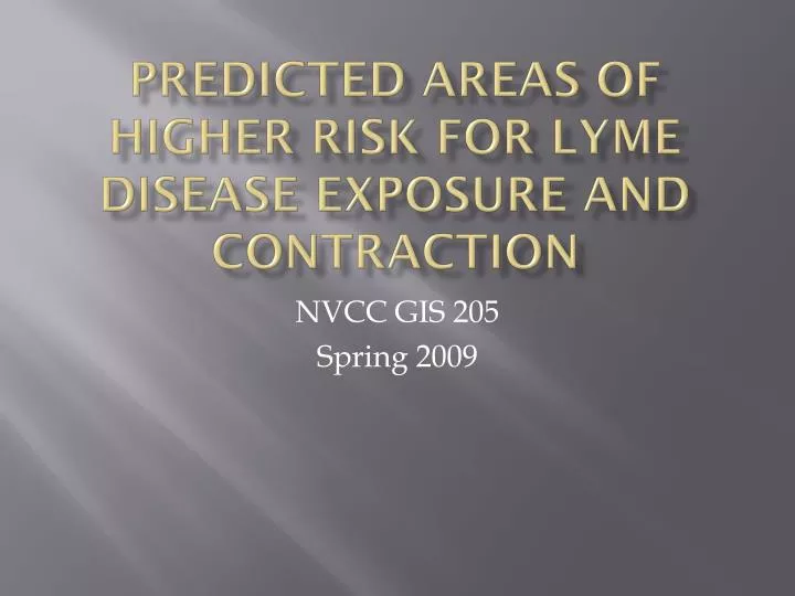 predicted areas of higher risk for lyme disease exposure and contraction