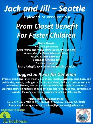 Is pleased to announce our Prom Closet Benefit For Foster Children Please Donate: