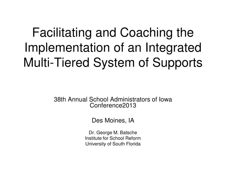 f acilitating and coaching the implementation of an integrated multi tiered system of supports