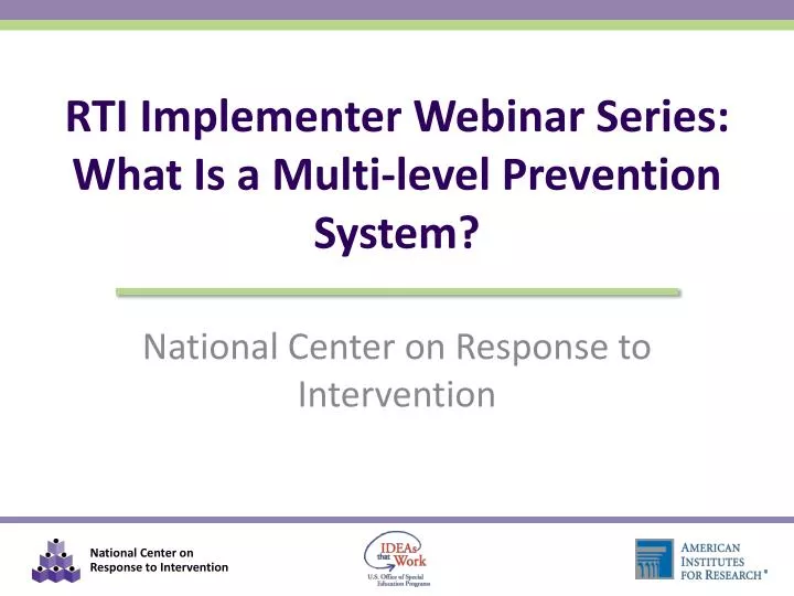 rti implementer webinar series what is a multi level prevention system