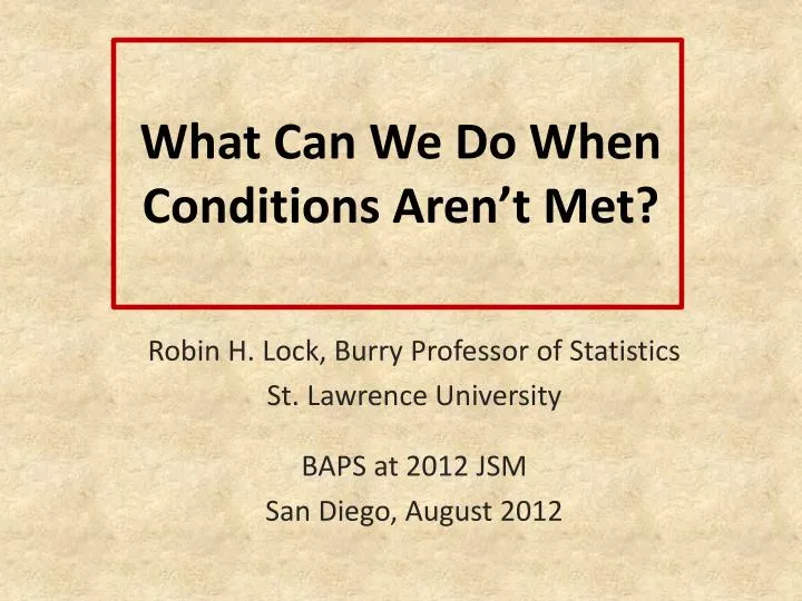 what can we do when conditions aren t met