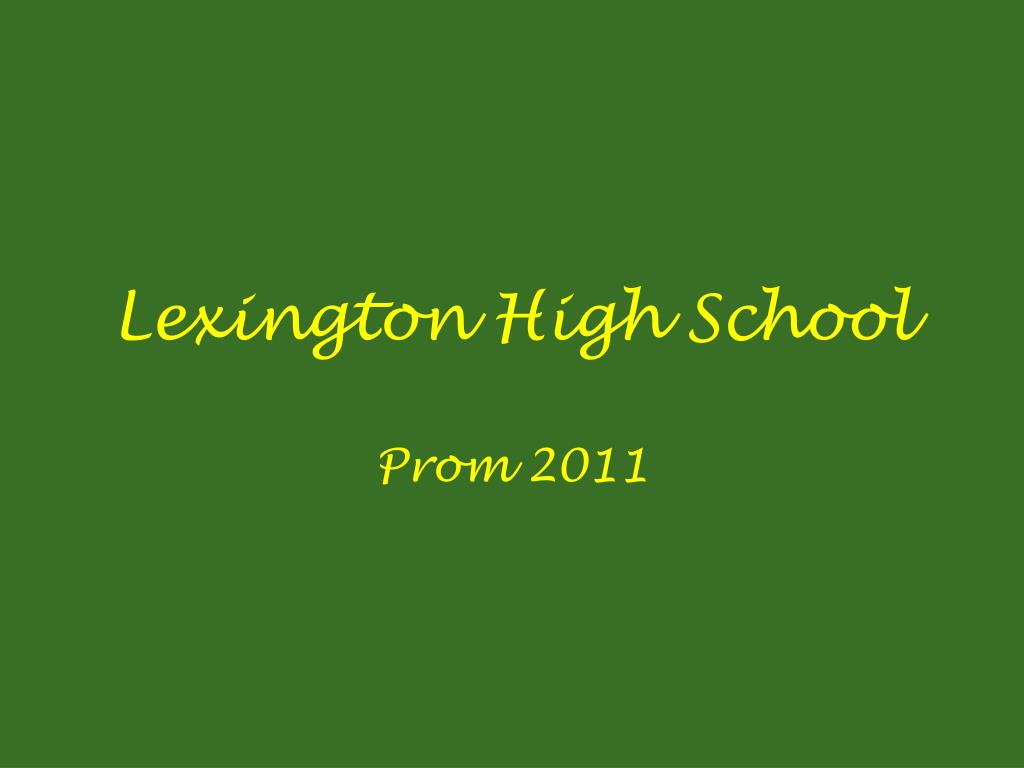 PPT - Lexington High School PowerPoint Presentation, free download - ID ...