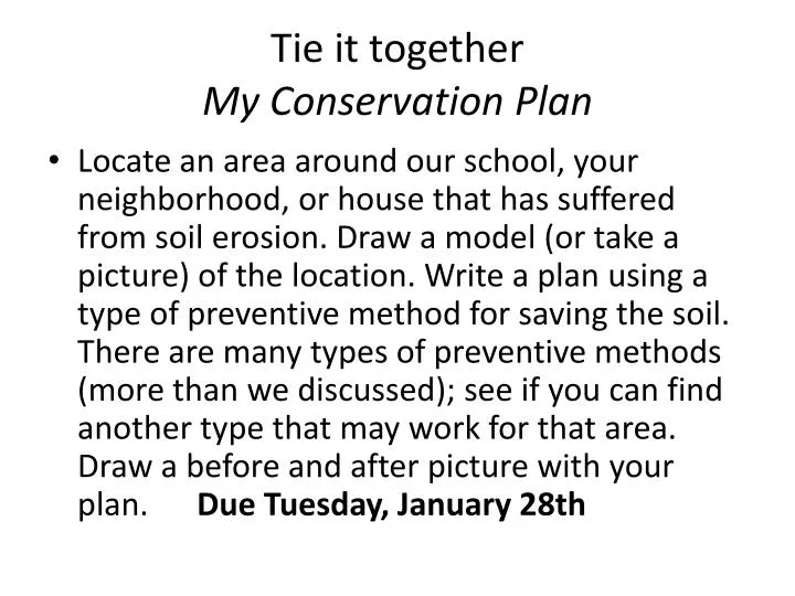 tie it together my conservation plan