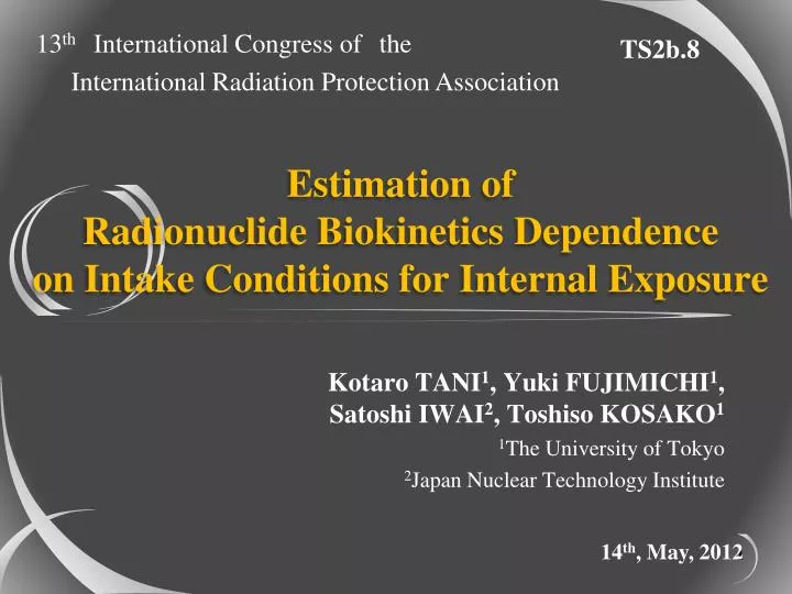 estimation of radionuclide biokinetics dependence on intake conditions for internal exposure