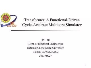 Transformer: A Functional-Driven Cycle-Accurate Multicore Simulator