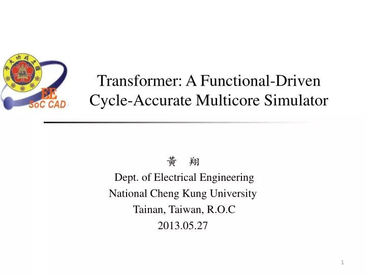 transformer a functional driven cycle accurate multicore simulator