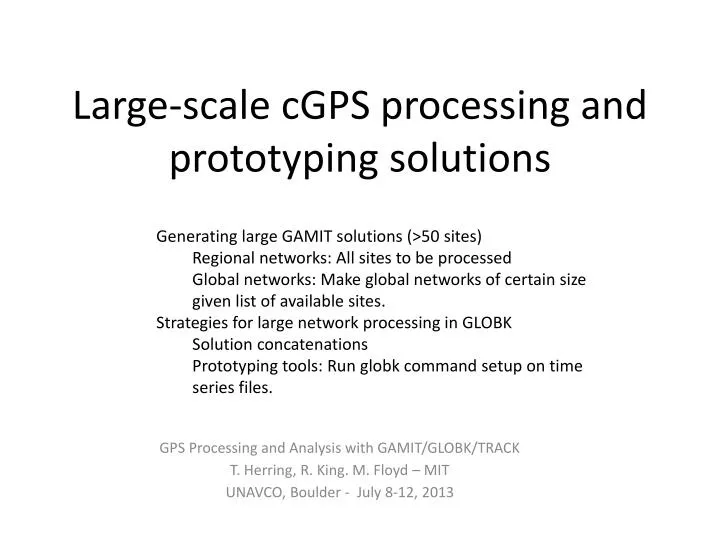 large scale cgps processing and prototyping solutions