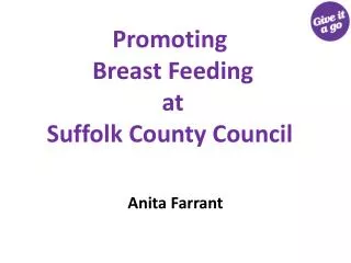 Promoting Breast Feeding at Suffolk County Council