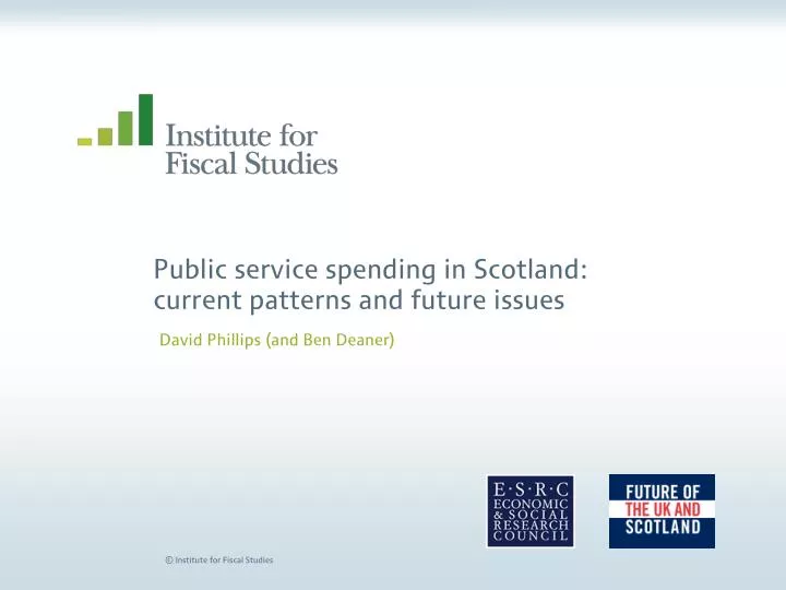 public service spending in scotland current patterns and future issues