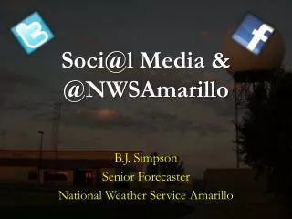 Soci@l Media &amp; @ NWSAmarillo