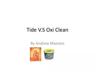 Tide V.S Oxi Clean