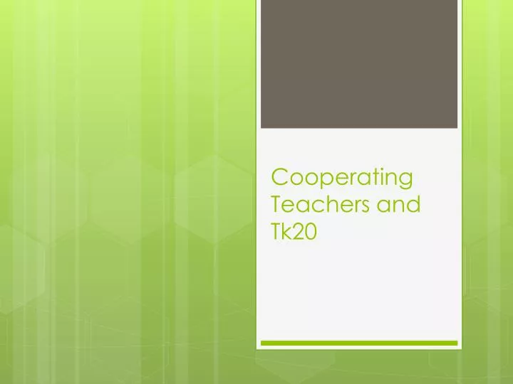 cooperating teachers and tk20