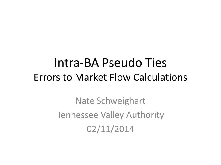 intra ba pseudo ties errors to market flow calculations