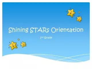 Shining STARs Orientation
