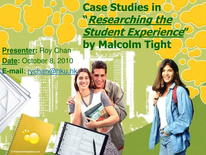 case studies in researching the student experience by malcolm tight