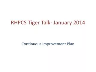 RHPCS Tiger Talk- January 2014