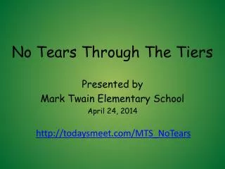 No Tears Through The Tiers