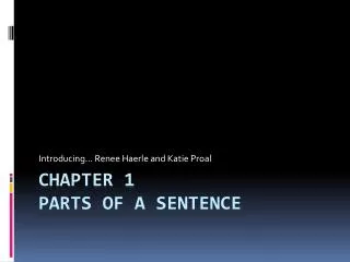 Chapter 1 Parts of a Sentence
