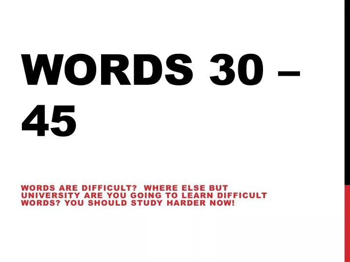 words 30 45