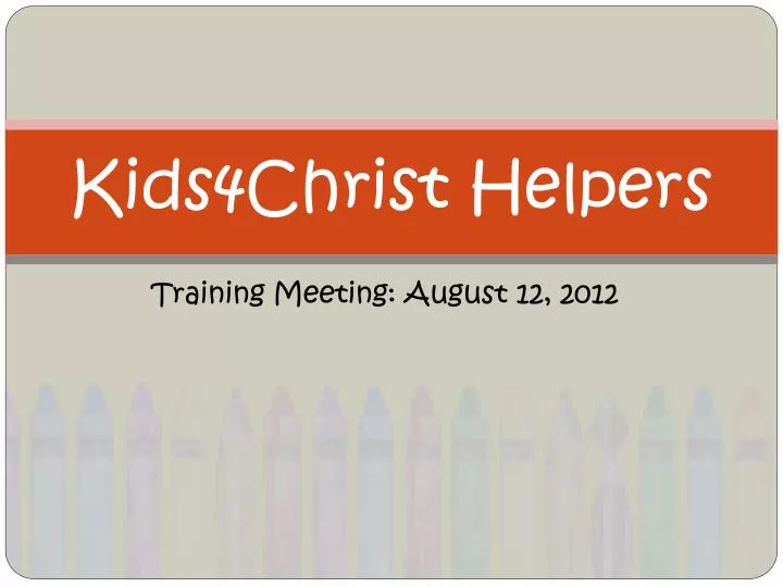 kids4christ helpers
