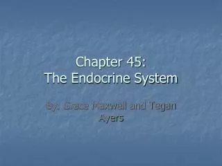 Chapter 45: The Endocrine System