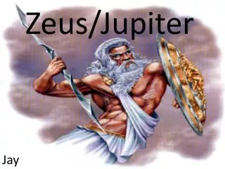 Zeus/Jupiter