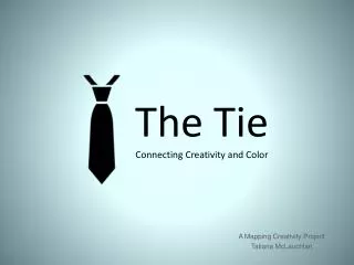 The Tie Connecting Creativity and Color