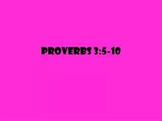 Proverbs 3:5-10