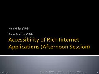 Accessibility of Rich Internet Applications (Afternoon Session)