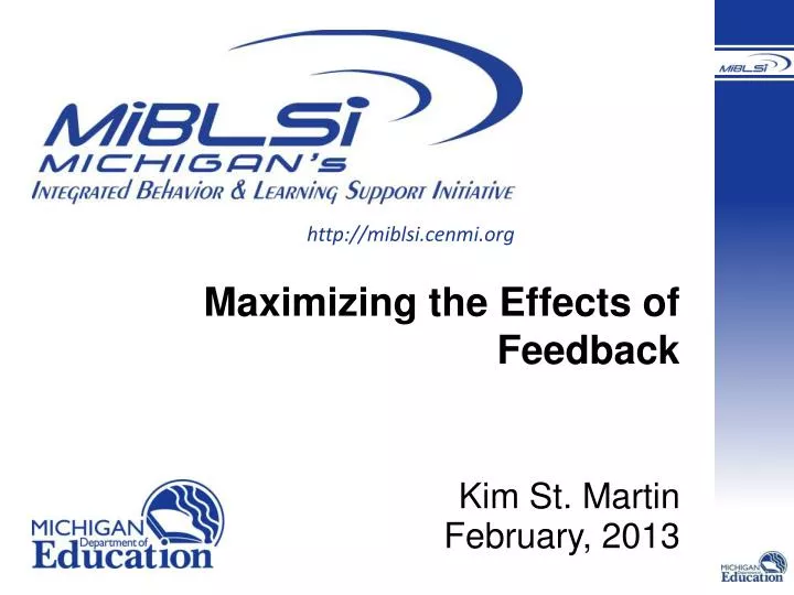 maximizing the effects of feedback
