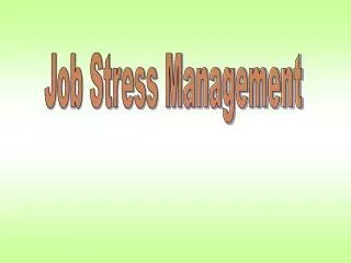 Job Stress Management