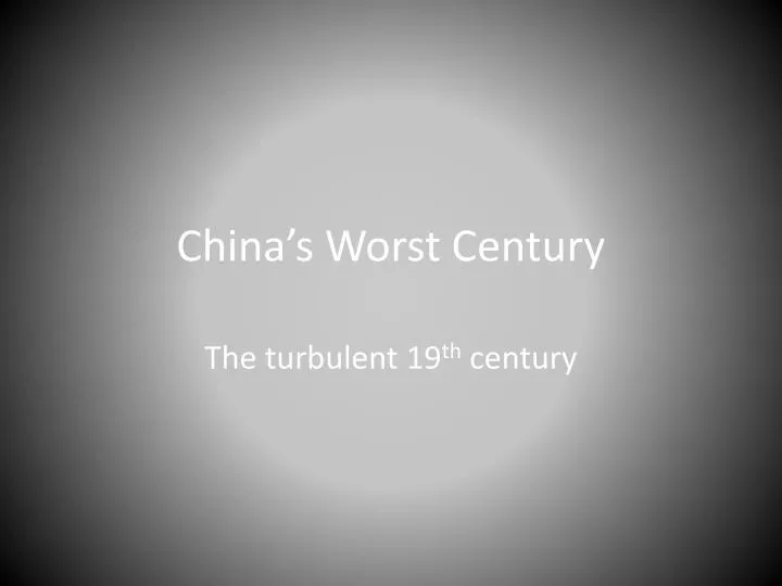 china s worst century