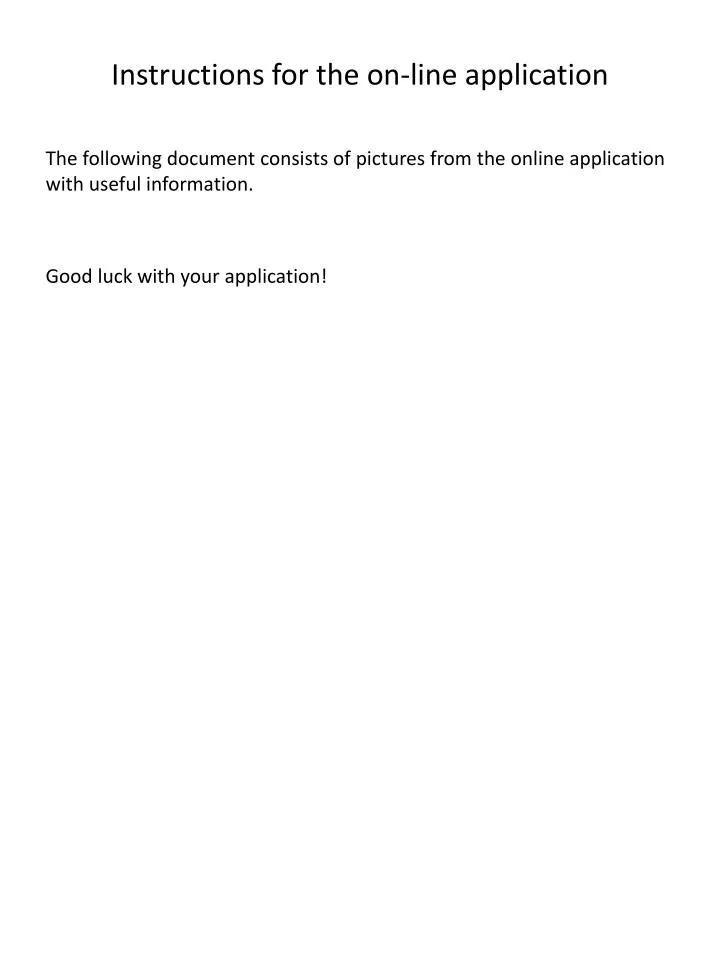 instructions for the on line application
