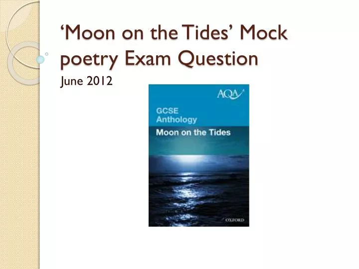 moon on the tides mock poetry exam question