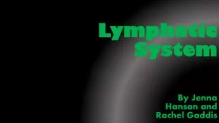 Lymphatic System