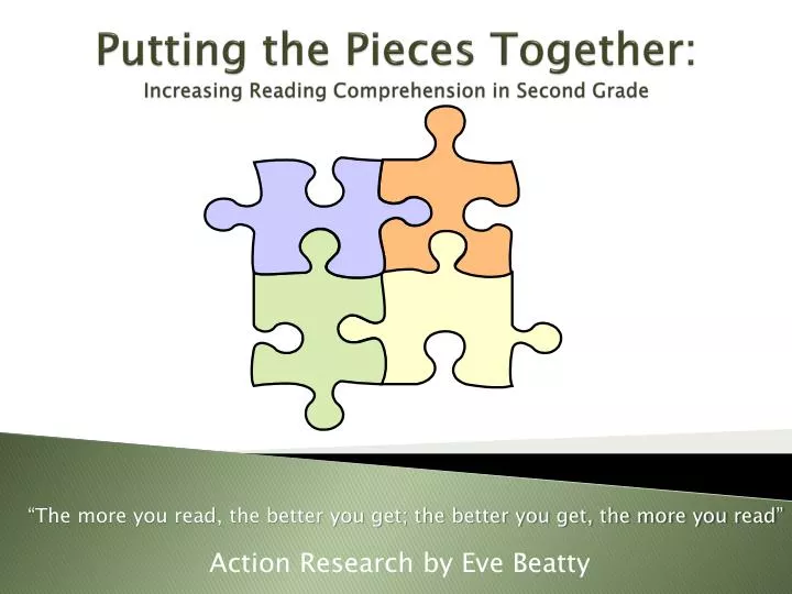 putting the pieces together increasing reading comprehension in second grade
