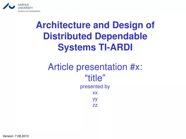 architecture and design of distributed dependable systems ti ardi