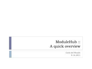ModuleHub :: A quick overview